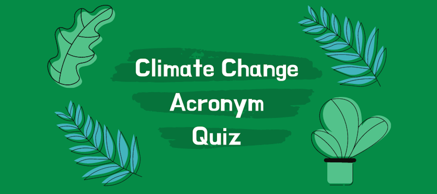 Climate change acronym quiz 2